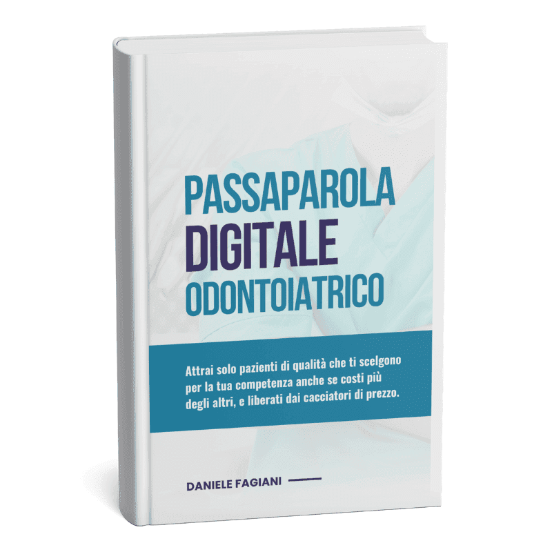 Copertina del libro «Passaparola Digitale Odontoiatrico» di Daniele Fagiani